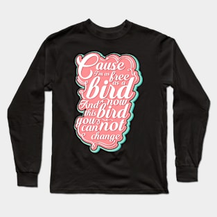 LyricLyfe Free Bird Ronnie Zant Allen Collins Long Sleeve T-Shirt